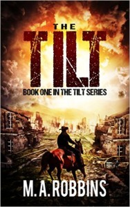 The Tilt cover - by M.A. Robbins - cowboy