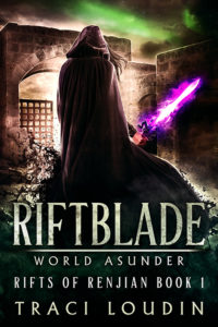 Cover art showing cloaked figure with a magic sword headed toward castle ruins: Riftblade by Traci Loudin (Rifts of Renjian Book 1)