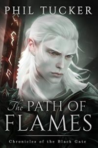 Path of Flames by Phil Tucker cover of warrior with white skin holding sword with runes